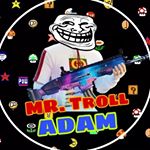 Profile Picture of MR. Troll Adam (@mr.trolladam) on Instagram