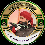 Profile Picture of Mufti Hammad Raza Official (@MuftiHammadRazaOfficial7017) on Youtube
