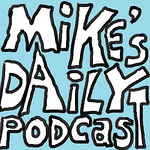 Profile Picture of Mikesdailypodcast (@mikesdailypodcast) on Flickr