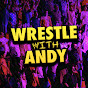 Profile Picture of WRESTLE WITH ANDY (@WRESTLEWITHANDY) on Tiktok