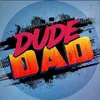 Profile Picture of Dude Dad (@dudedad) on Tiktok