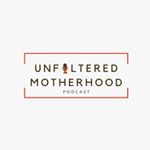 Unfiltered Motherhood Podcast - Instagram Profile Picture of Unfiltered Motherhood Podcast (@unfilteredmotherhoodpod) on Instagram