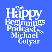 Profile Picture of The Happy Beginnings Podcast With Michael Colyar (@thehappybeginningspodcastw4305) on Youtube