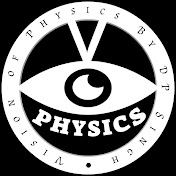 Profile Picture of VISION OF PHYSICS BY DP SINGH (@VISIONOFPHYSICSBYDPSINGH) on Youtube