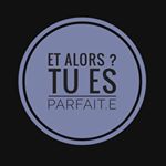 Profile Picture of Aimes toi, Tu es parfait(e) ! (@et.alors.t.es.parfait) on Instagram