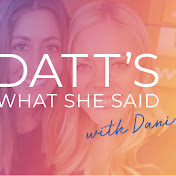 Profile Picture of Datt’s What She Said With Dani Podcast (@dattswhatshesaidwithdanipo3676) on Youtube