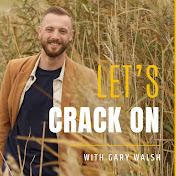 Profile Picture of Let’s Crack On With Gary Walsh (@letscrackonpod) on Youtube