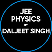 Profile Picture of JEE Physics By Daljeet Singh (@Jeephysicsbydaljeet) on Youtube