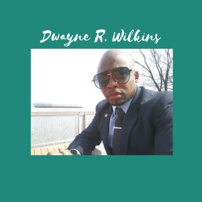 Profile Picture of Dwayne R. Wilkins (@mrwilkinz_pri) on Twitter