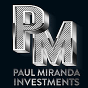 Profile Picture of Paul Miranda Investments (@PaulMirandaInvestments) on Youtube