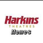Profile Picture of Harkins Theatres Meme Page (@harkinstheatrememes) on Instagram