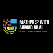 Profile Picture of MathPrep With Ahmad Bilal (@mathwithbilal) on Youtube