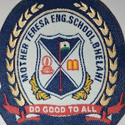 Profile Picture of Mother Teresa Eng School 🏫 Bhelahi (@Motherteresa358) on Youtube