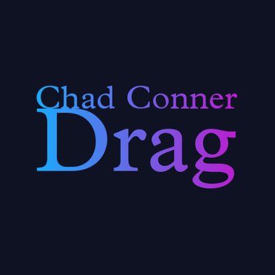 Profile Picture of Chad Conner Drag (@ChadConnerDrag) on Twitter