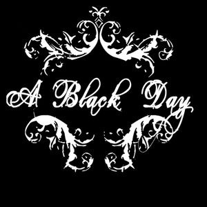 A Black Day - Myspace Profile Picture of A Black Day (@a_black_day) on Myspace