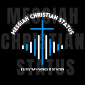 Profile Picture of Messiah Christian Status (@messiahchristianstatus) on Youtube