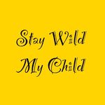 Profile Picture of Stay Wild My Child (@stay_wild_mychild) on Instagram