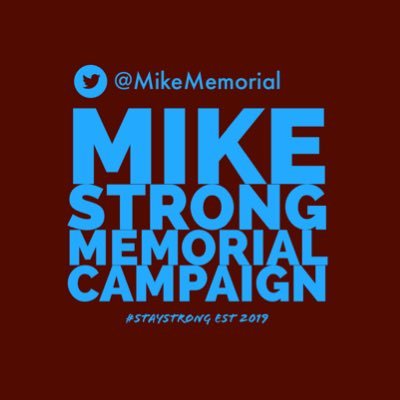 Profile Picture of Mike Strong Memorial Campaign (@MikeMemorial) on Twitter