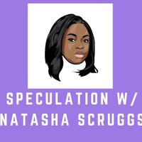 Profile Picture of Speculation W/ Natasha Scruggs (@speculation-w-natasha-scruggs) on Quora