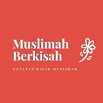 Profile Picture of MUSLIMAH STORIES (@muslimahberkisah) on Instagram