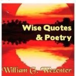 Profile Picture of William G Wezenter USA (@wise_quotes_poetry) on Instagram