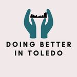 Profile Picture of Doing Better in Toledo (@doing_better_in_toledo) on Instagram
