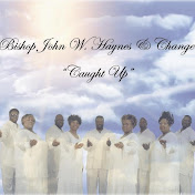 Profile Picture of BishopJohnW HaynesAndChange (@BJWHChange) on Youtube