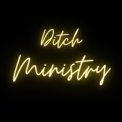 Profile Picture of Ditch Ministry (@DitchMinistry-il1js) on Youtube