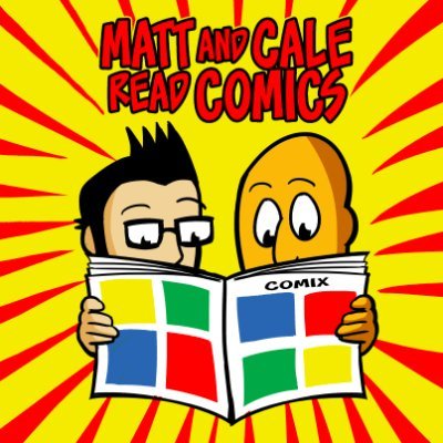 Profile Picture of Matt And Cale Read Comics The Podcast (@mattandcaleread) on Twitter