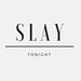 Profile Picture of Slay Tonight (@slaytonight) on Pinterest