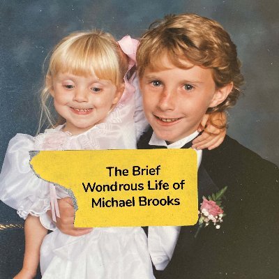 Profile Picture of The Brief Wondrous Life Of Michael Brooks (@for_MJB) on Twitter