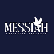 Profile Picture of MESSIAH CHRISTIAN ASSEMBLY (@MESSIAHCHRISTIANASSEMBLY) on Youtube