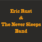 Profile Picture of Eric Rust & The Never Sleeps Band (@sleepband) on Youtube