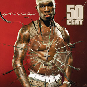 Profile Picture of Get Rich or Die Tryin'on Wikipedia