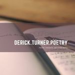 Profile Picture of Derick Turner Poetry (@derick.turner.poetry) on Instagram