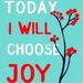 Profile Picture of Choose Joy (@choosejoy30) on Pinterest