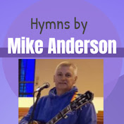 Profile Picture of Hymns By Mike Anderson (@hymnsbymikeanderson) on Youtube