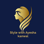 Profile Picture of Style With Ayesha Kanwal (@stylewithAyeshaKanwal) on Youtube