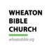 Profile Picture of Wheaton Bible Church (@wheatonbible) on Twitter