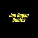 Joe Rogan Quotes - Instagram Profile Picture of Joe Rogan Quotes (@joe_rogan_quotes) on Instagram