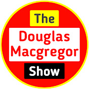 Profile Picture of Douglas Macgregor Show (@douglasmacgregorshow) on Youtube