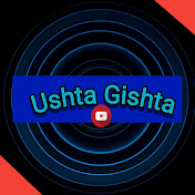 Profile Picture of Ushta Gishta (@ushtagishta3701) on Youtube