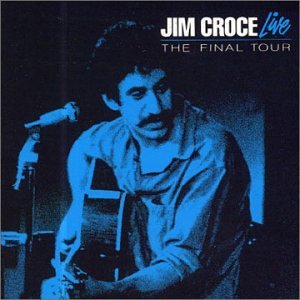 Profile Picture of Jim Croce Live: The Final Touron Wikipedia