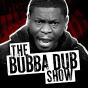 Profile Picture of Bubba Dub (@BubbaDubComedy) on Youtube