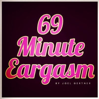 Profile Picture of 69Minute•EARGASM• (@69MinuteEargasm) on Twitter
