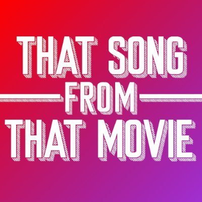 Profile Picture of That Song From That Movie - NEW EPISODE OUT NOW (@TSFTMpod) on Twitter