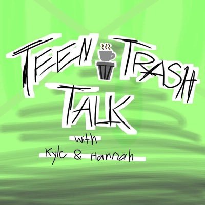 Profile Picture of Teen Trash Talk With Kyle And Hannah (@teentrashtalkp1) on Twitter