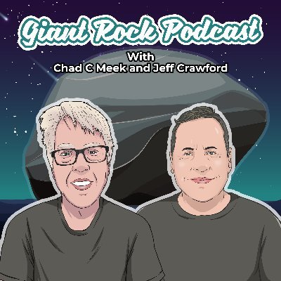 Profile Picture of Giant Rock Podcast With Jeff Crawford & Chad Meek (@GiantMeek) on Twitter