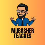 Profile Picture of Mubasher Teaches Here (@MubasherTeachesHere) on Youtube