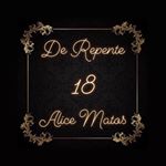 Profile Picture of Meus 18 anos, Alice Matos ✨ (@_derepente18) on Instagram